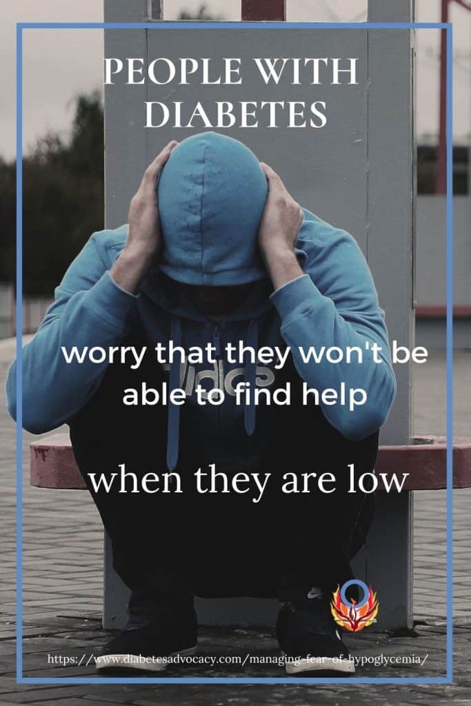 People with diabetes will often run high out of fear of going low and not having any help.