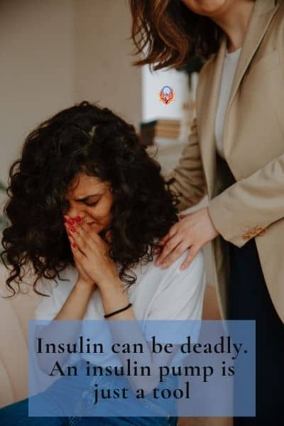 Insulin can be deadly. An insulin pump is just a tool Diabetes Advocacy