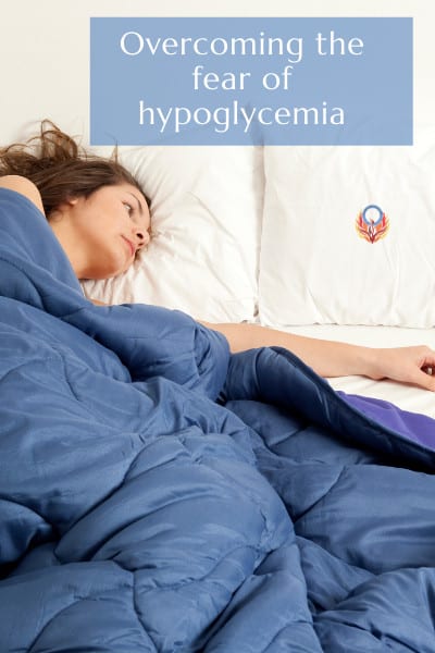 overcoming the fear of hypoglycemia